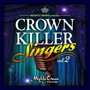MIGHTY CROWN/MIGHTY CROWN presents CROWN KILLER SINGERS 2
