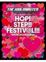 THE IDOLM@STER 8th ANNIVERSARY HOP！STEP！！FESTIV@L！！！@YOKOHAMA0804 （ブルーレイディスク）