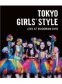 TOKYO GIRLS’STYLE LIVE AT BUDOKAN 2013/東京女子流（3枚組） （ブルーレイディスク）