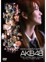 DOCUMENTARY of AKB48 The time has come 少女たちは、今、その背中に何を想う？スペシャル・エディション（DVD2枚組）