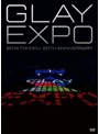 GLAY EXPO 2014 TOHOKU 20th Anniversary Standard Edition/GLAY