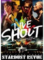 STARDUST REVUE LIVE TOUR SHOUT/STARDUST REVUE