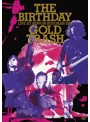 LIVE AT NIPPON BUDOKAN 2015‘GOLD TRASH’/The Birthday（初回限定盤）