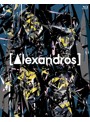 ［Alexandros］live at Makuhari Messe‘大変美味しゅうございました’/［Alexandros］ （初回限定盤 ブルーレイディスク）