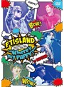 5th Anniversary Autumn Tour 2015‘Where’s my PUPPY？’/FTISLAND