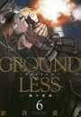 GROUNDLESS 6