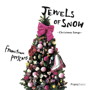 Francfranc Presents Jewels of Snow～Christmas Songs