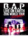 B.A.P LIVE ON EARTH 2016 WORLD TOUR JAPAN AWAKE！！/B.A.P （ブルーレイディスク）