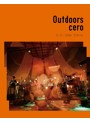 Outdoors/cero （ブルーレイディスク）