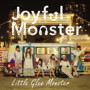 Little Glee Monster/Joyful Monster（期間生産限定盤）