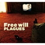 PLAGUES/Free will
