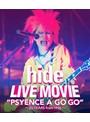 LIVE MOVIE‘PSYENCE A GO GO’～20YEARS from 1996～/hide （ブルーレイディスク）